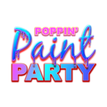 Poppin’ Paint Party